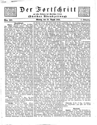 Der Fortschritt auf allen Gebieten des öffentlichen Lebens Montag 20. August 1866