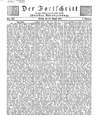 Der Fortschritt auf allen Gebieten des öffentlichen Lebens Freitag 24. August 1866