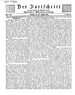 Der Fortschritt auf allen Gebieten des öffentlichen Lebens Samstag 25. August 1866