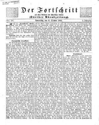 Der Fortschritt auf allen Gebieten des öffentlichen Lebens Donnerstag 11. Oktober 1866