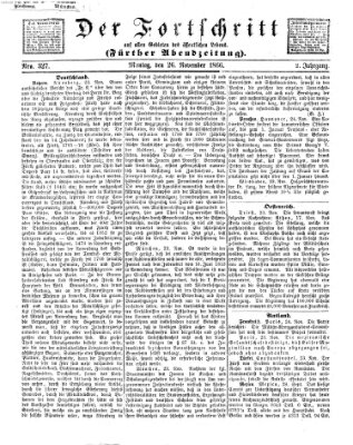 Der Fortschritt auf allen Gebieten des öffentlichen Lebens Montag 26. November 1866