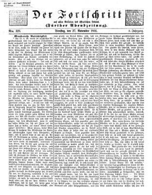 Der Fortschritt auf allen Gebieten des öffentlichen Lebens Dienstag 27. November 1866