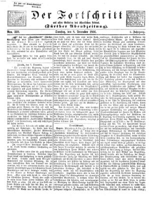 Der Fortschritt auf allen Gebieten des öffentlichen Lebens Samstag 8. Dezember 1866