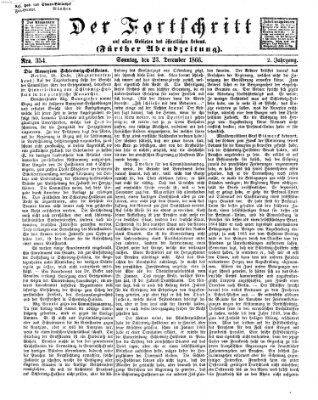 Der Fortschritt auf allen Gebieten des öffentlichen Lebens Sonntag 23. Dezember 1866