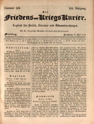 Der Friedens- u. Kriegs-Kurier (Nürnberger Friedens- und Kriegs-Kurier) Freitag 22. Mai 1829