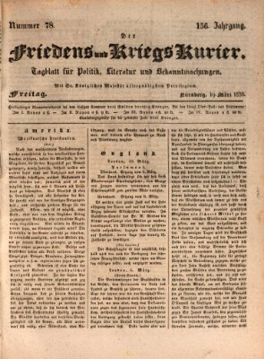 Der Friedens- u. Kriegs-Kurier (Nürnberger Friedens- und Kriegs-Kurier) Freitag 19. März 1830