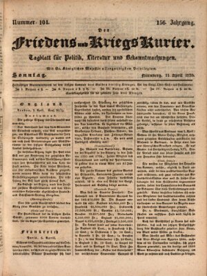 Der Friedens- u. Kriegs-Kurier (Nürnberger Friedens- und Kriegs-Kurier) Sonntag 11. April 1830