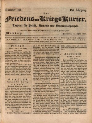 Der Friedens- u. Kriegs-Kurier (Nürnberger Friedens- und Kriegs-Kurier) Montag 12. April 1830