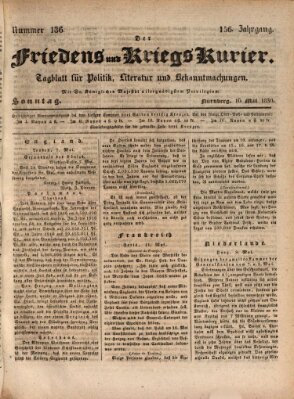 Der Friedens- u. Kriegs-Kurier (Nürnberger Friedens- und Kriegs-Kurier) Sonntag 16. Mai 1830