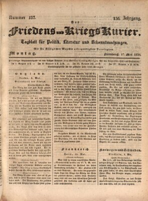 Der Friedens- u. Kriegs-Kurier (Nürnberger Friedens- und Kriegs-Kurier) Montag 17. Mai 1830