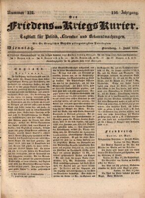 Der Friedens- u. Kriegs-Kurier (Nürnberger Friedens- und Kriegs-Kurier) Dienstag 1. Juni 1830