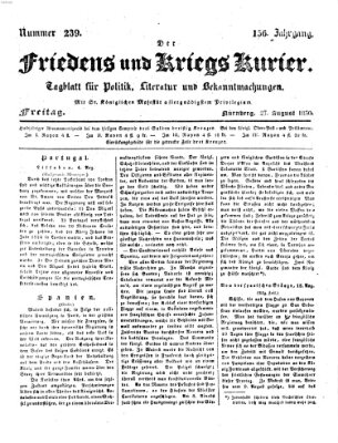 Der Friedens- u. Kriegs-Kurier (Nürnberger Friedens- und Kriegs-Kurier) Freitag 27. August 1830