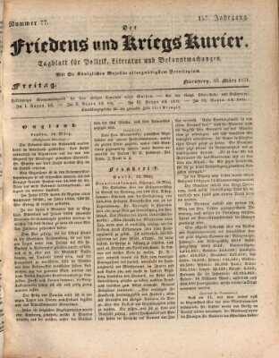 Der Friedens- u. Kriegs-Kurier (Nürnberger Friedens- und Kriegs-Kurier) Freitag 18. März 1831