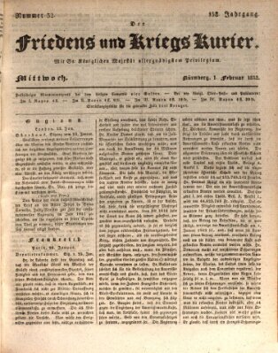 Der Friedens- u. Kriegs-Kurier (Nürnberger Friedens- und Kriegs-Kurier) Mittwoch 1. Februar 1832