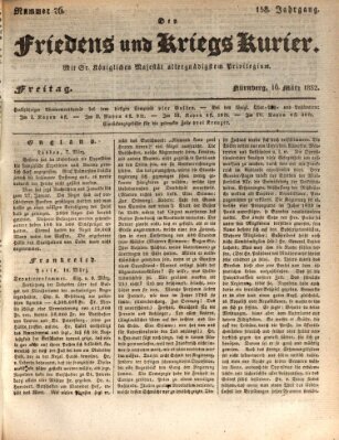 Der Friedens- u. Kriegs-Kurier (Nürnberger Friedens- und Kriegs-Kurier) Freitag 16. März 1832