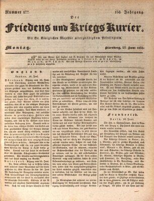 Der Friedens- u. Kriegs-Kurier (Nürnberger Friedens- und Kriegs-Kurier) Montag 25. Juni 1832