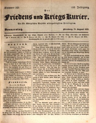 Der Friedens- u. Kriegs-Kurier (Nürnberger Friedens- und Kriegs-Kurier) Donnerstag 30. August 1832