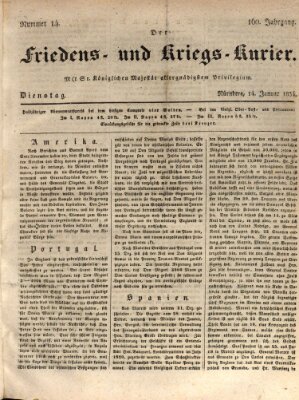 Der Friedens- u. Kriegs-Kurier (Nürnberger Friedens- und Kriegs-Kurier) Dienstag 14. Januar 1834