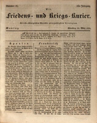 Der Friedens- u. Kriegs-Kurier (Nürnberger Friedens- und Kriegs-Kurier) Montag 24. März 1834