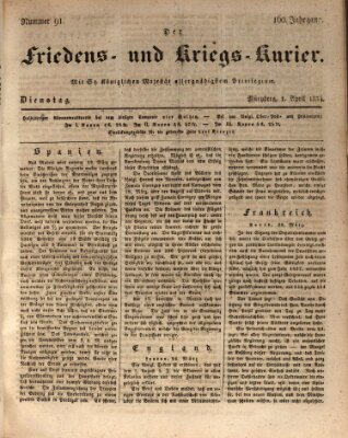 Der Friedens- u. Kriegs-Kurier (Nürnberger Friedens- und Kriegs-Kurier) Dienstag 1. April 1834