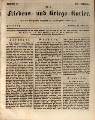 Der Friedens- u. Kriegs-Kurier (Nürnberger Friedens- und Kriegs-Kurier) Freitag 11. April 1834