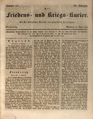 Der Friedens- u. Kriegs-Kurier (Nürnberger Friedens- und Kriegs-Kurier) Sonntag 13. April 1834