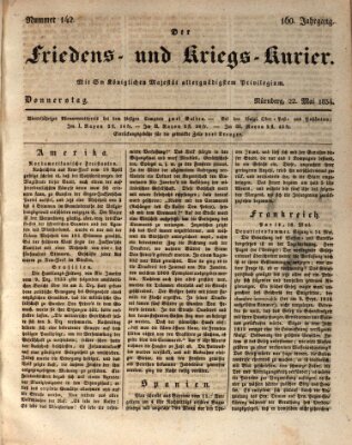 Der Friedens- u. Kriegs-Kurier (Nürnberger Friedens- und Kriegs-Kurier) Donnerstag 22. Mai 1834