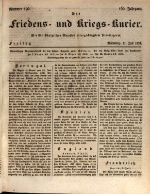 Der Friedens- u. Kriegs-Kurier (Nürnberger Friedens- und Kriegs-Kurier) Freitag 11. Juli 1834