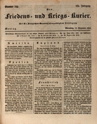 Der Friedens- u. Kriegs-Kurier (Nürnberger Friedens- und Kriegs-Kurier) Montag 15. Dezember 1834