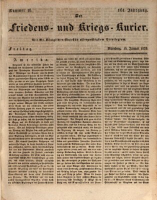 Der Friedens- u. Kriegs-Kurier (Nürnberger Friedens- und Kriegs-Kurier) Freitag 16. Januar 1835