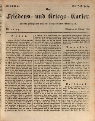 Der Friedens- u. Kriegs-Kurier (Nürnberger Friedens- und Kriegs-Kurier) Dienstag 10. Februar 1835