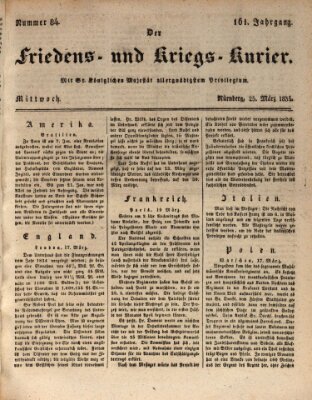 Der Friedens- u. Kriegs-Kurier (Nürnberger Friedens- und Kriegs-Kurier) Mittwoch 25. März 1835