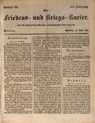 Der Friedens- u. Kriegs-Kurier (Nürnberger Friedens- und Kriegs-Kurier) Montag 13. April 1835