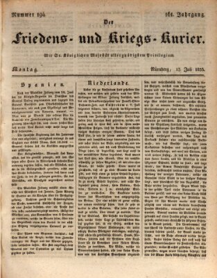 Der Friedens- u. Kriegs-Kurier (Nürnberger Friedens- und Kriegs-Kurier) Montag 13. Juli 1835