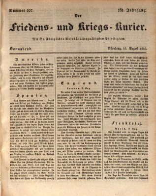 Der Friedens- u. Kriegs-Kurier (Nürnberger Friedens- und Kriegs-Kurier) Samstag 15. August 1835