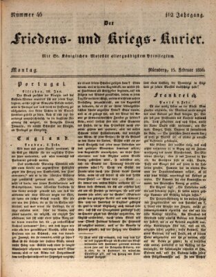 Der Friedens- u. Kriegs-Kurier (Nürnberger Friedens- und Kriegs-Kurier) Montag 15. Februar 1836