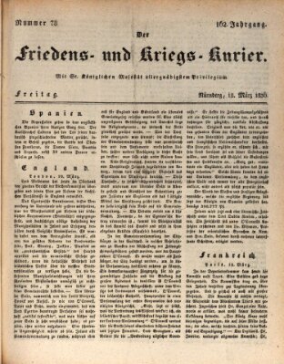 Der Friedens- u. Kriegs-Kurier (Nürnberger Friedens- und Kriegs-Kurier) Freitag 18. März 1836