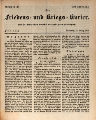 Der Friedens- u. Kriegs-Kurier (Nürnberger Friedens- und Kriegs-Kurier) Freitag 25. März 1836