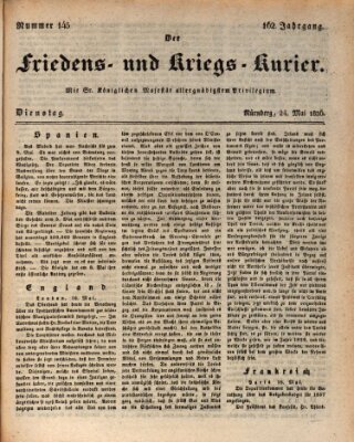 Der Friedens- u. Kriegs-Kurier (Nürnberger Friedens- und Kriegs-Kurier) Dienstag 24. Mai 1836