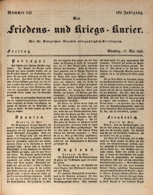 Der Friedens- u. Kriegs-Kurier (Nürnberger Friedens- und Kriegs-Kurier) Freitag 27. Mai 1836