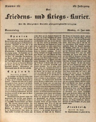 Der Friedens- u. Kriegs-Kurier (Nürnberger Friedens- und Kriegs-Kurier) Donnerstag 16. Juni 1836