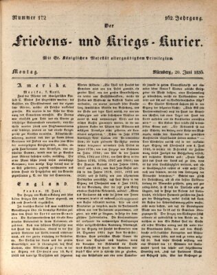 Der Friedens- u. Kriegs-Kurier (Nürnberger Friedens- und Kriegs-Kurier) Montag 20. Juni 1836