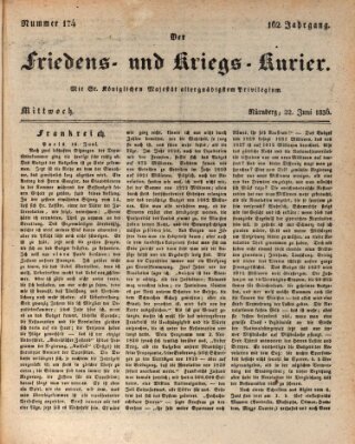 Der Friedens- u. Kriegs-Kurier (Nürnberger Friedens- und Kriegs-Kurier) Mittwoch 22. Juni 1836