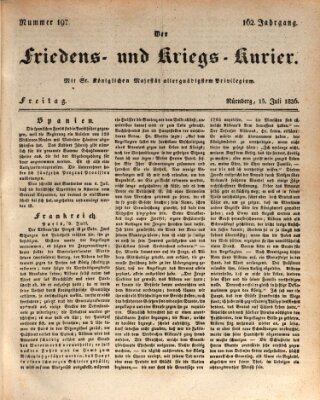 Der Friedens- u. Kriegs-Kurier (Nürnberger Friedens- und Kriegs-Kurier) Freitag 15. Juli 1836