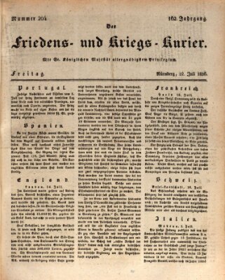 Der Friedens- u. Kriegs-Kurier (Nürnberger Friedens- und Kriegs-Kurier) Freitag 22. Juli 1836