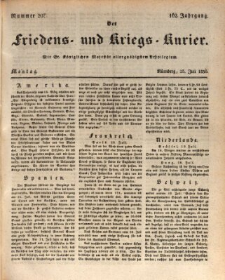 Der Friedens- u. Kriegs-Kurier (Nürnberger Friedens- und Kriegs-Kurier) Montag 25. Juli 1836