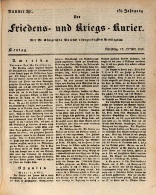 Der Friedens- u. Kriegs-Kurier (Nürnberger Friedens- und Kriegs-Kurier) Montag 17. Oktober 1836