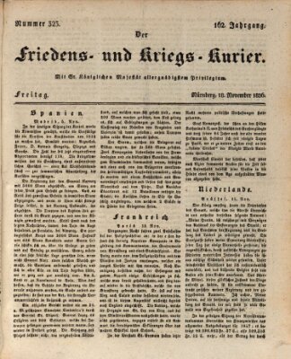 Der Friedens- u. Kriegs-Kurier (Nürnberger Friedens- und Kriegs-Kurier) Freitag 18. November 1836