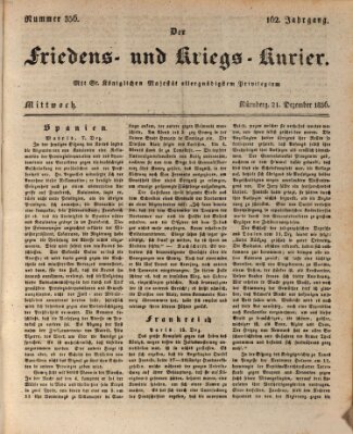 Der Friedens- u. Kriegs-Kurier (Nürnberger Friedens- und Kriegs-Kurier) Mittwoch 21. Dezember 1836