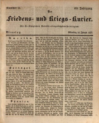 Der Friedens- u. Kriegs-Kurier (Nürnberger Friedens- und Kriegs-Kurier) Dienstag 31. Januar 1837